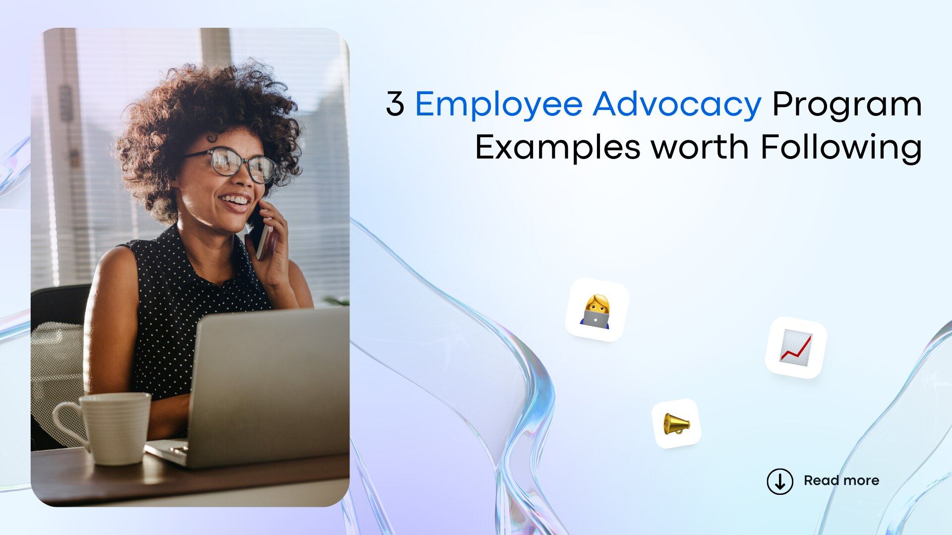 3 Employee Advocacy Program Examples worth Following 3 Employee Advocacy Program Examples worth Following