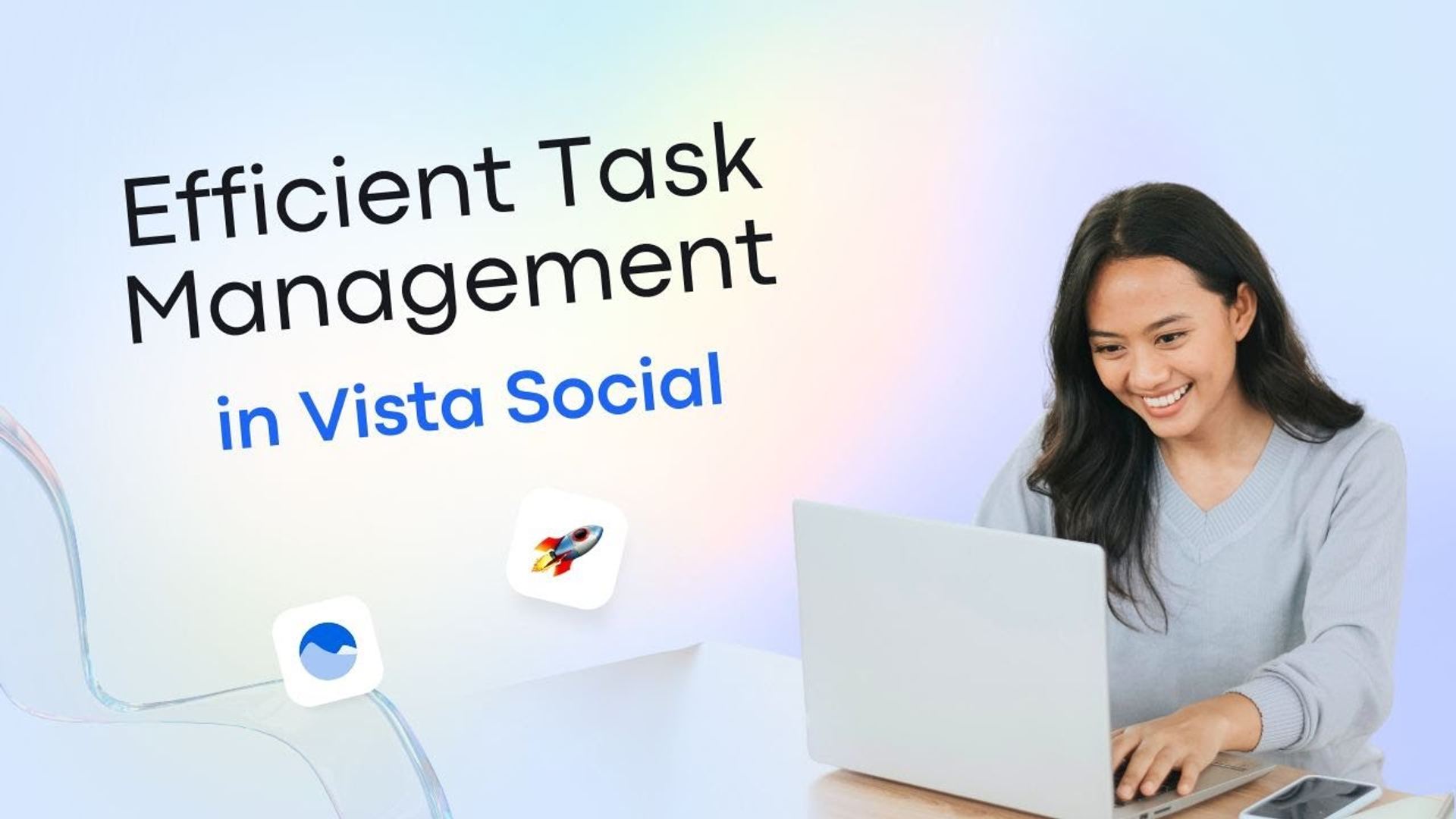 Efficient Task Management in Vista Social Efficient Task Management in Vista Social