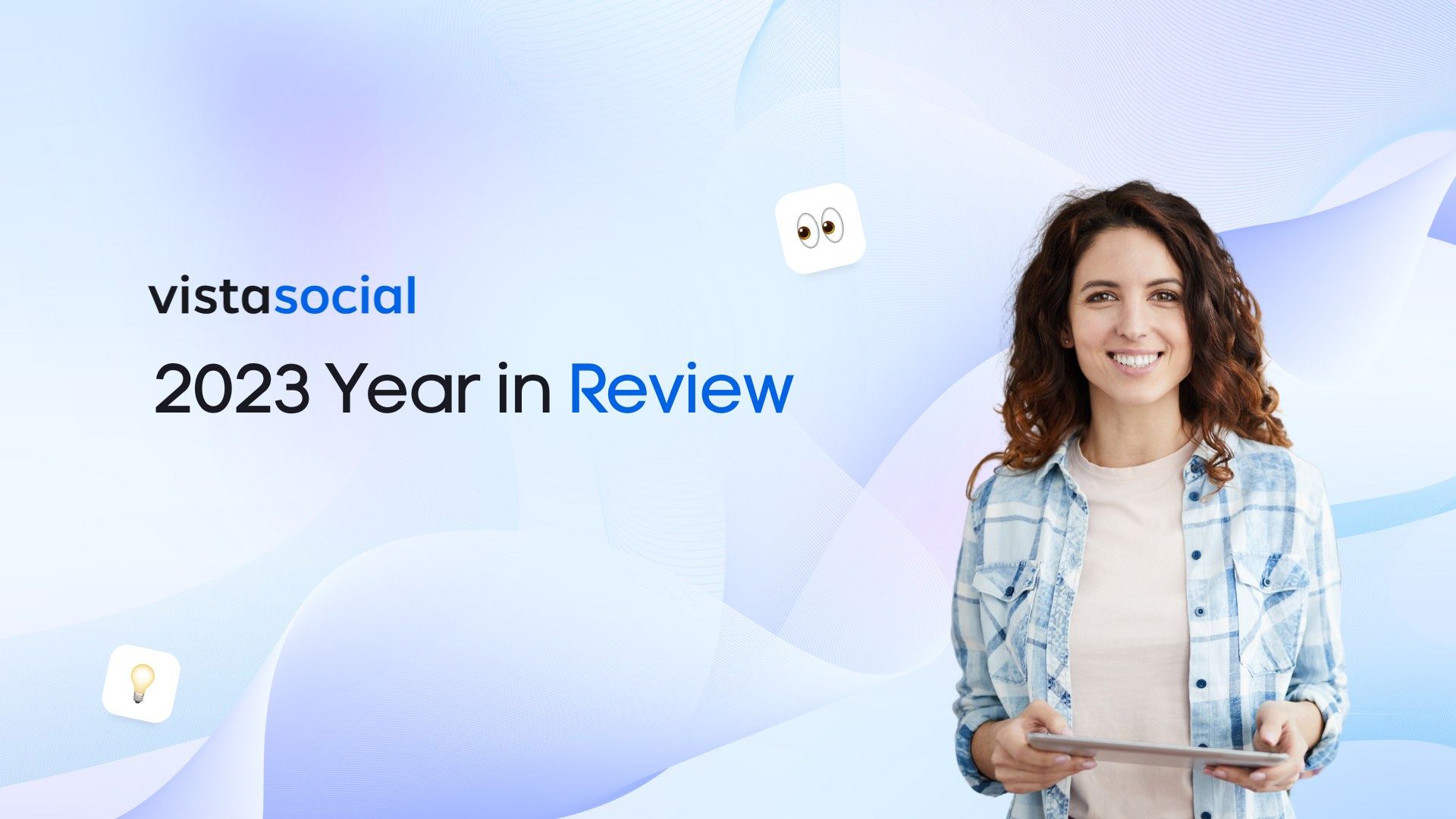 Vista Social’s 2023 Year in Review Vista Social’s 2023 Year in Review