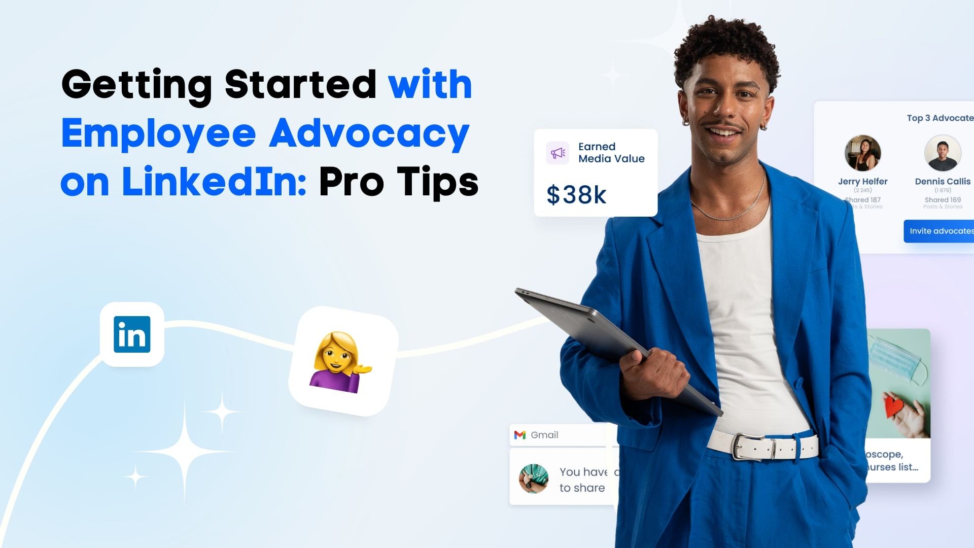 Getting Started with Employee Advocacy on LinkedIn: Pro Tips