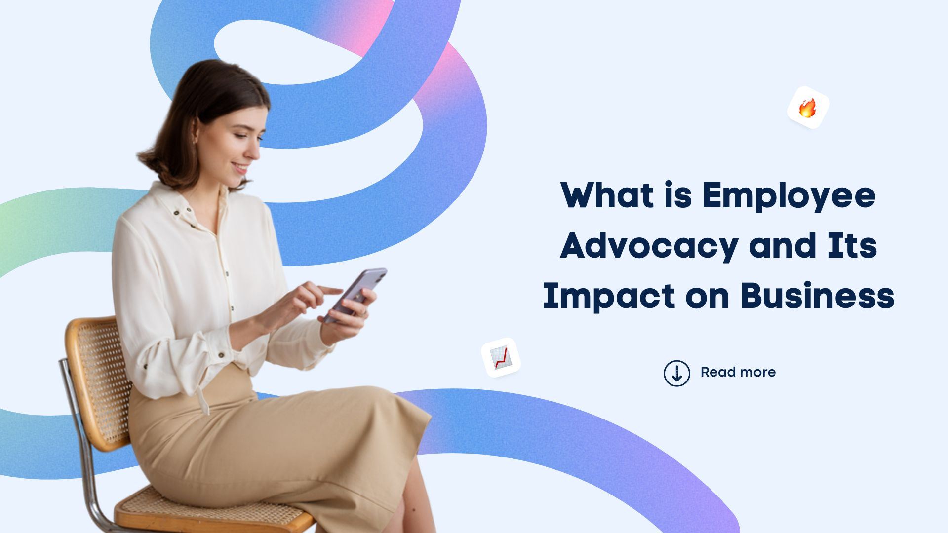 What is Employee Advocacy and Its Impact on Business What is Employee Advocacy and Its Impact on Business